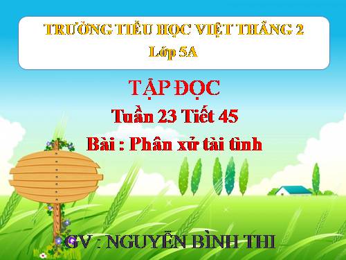 Tuần 23. Phân xử tài tình