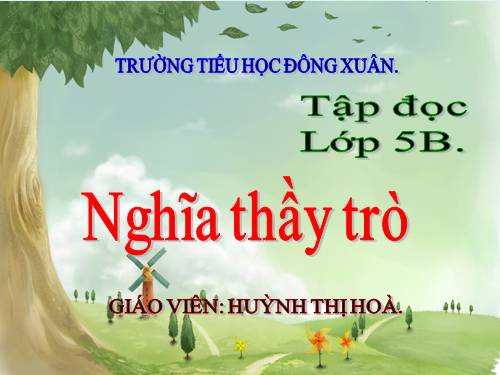 Tuần 26. Nghĩa thầy trò