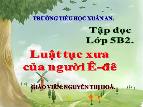 Tuần 24. Luật tục xưa của người Ê-đê