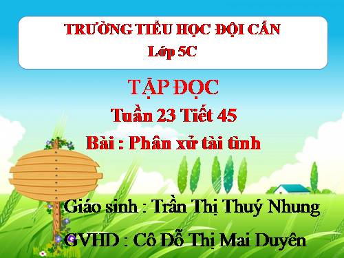 Tuần 23. Phân xử tài tình