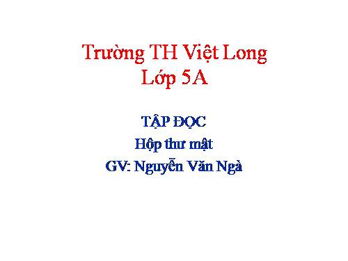 Tuần 24. Hộp thư mật