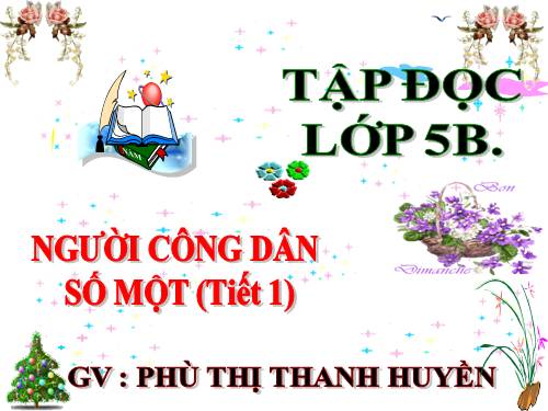 Tuần 19. Người công dân số Một