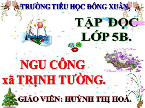 Tuần 17. Ngu Công xã Trịnh Tường