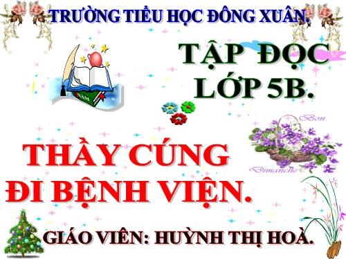 Tuần 16. Thầy cúng đi bệnh viện