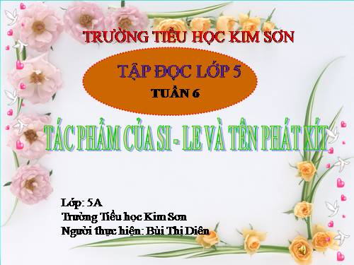 Tuần 6. Tác phẩm của Si-le và tên phát xít