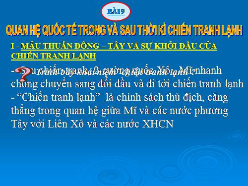 Bài 9. Quan hệ quốc tế trong và sau thời kì Chiến tranh lạnh