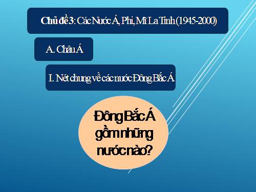 Bài 3. Các nước Đông Bắc Á