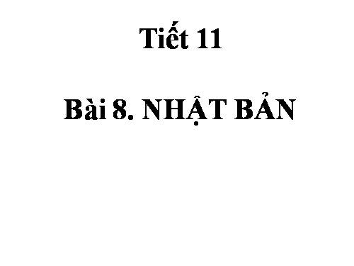 Bài 8. Nhật Bản