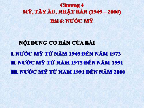 Bài 6. Nước Mĩ