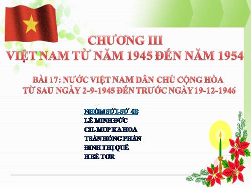 Bài 17. Nước Việt Nam Dân chủ Cộng hoà từ sau ngày 2-9-1945 đến trước ngày 19-12-1946