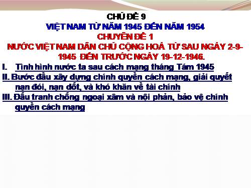 Bài 17. Nước Việt Nam Dân chủ Cộng hoà từ sau ngày 2-9-1945 đến trước ngày 19-12-1946