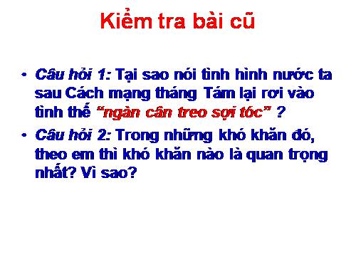 Bài 17. Nước Việt Nam Dân chủ Cộng hoà từ sau ngày 2-9-1945 đến trước ngày 19-12-1946