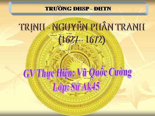 Trịnh - Nguyễn phân tranh (lược đồ đầy đủ)