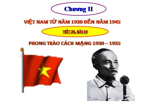 Bài 14. Phong trào cách mạng 1930 - 1935