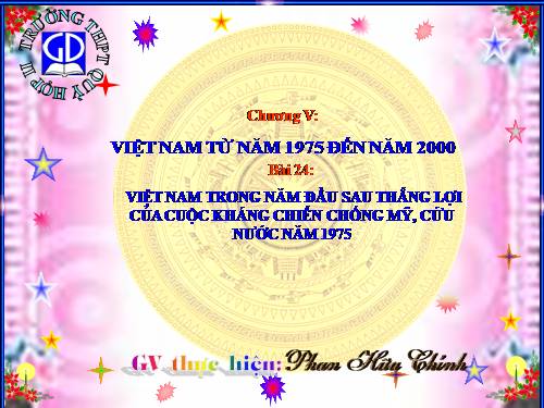 Bài 24. Việt Nam trong năm đầu sau thắng lợi của cuộc kháng chiến chống Mĩ, cứu nước năm 1975