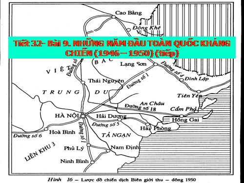 Bài 18. Những năm đầu của cuộc kháng chiến toàn quốc chống thực dân Pháp (1946 - 1950)