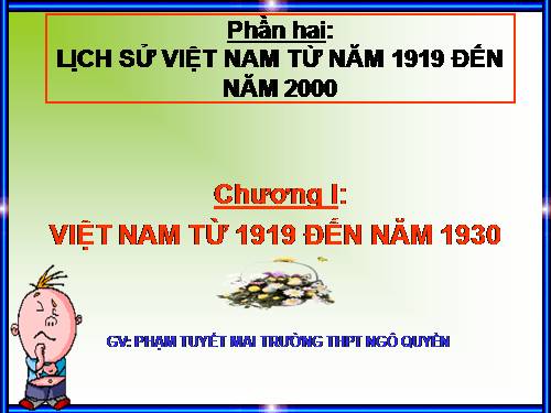 Bài 12. Phong trào dân tộc dân chủ ở Việt Nam từ năm 1919 đến năm 1925