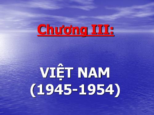 Bài 17. Nước Việt Nam Dân chủ Cộng hoà từ sau ngày 2-9-1945 đến trước ngày 19-12-1946