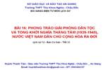 Bài 16. Phong trào giải phóng dân tộc và Tổng khởi nghĩa tháng Tám (1939 - 1945). Nước Việt Nam Dân chủ Cộng hoà ra đời