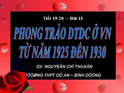 Bài 13. Phong trào dân tộc dân chủ ở Việt Nam từ năm 1925 đến năm 1930