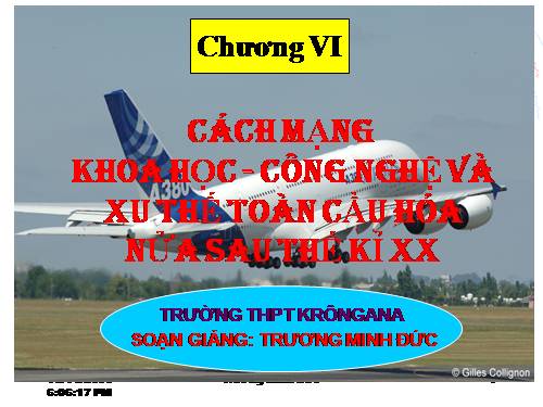 Bài 10. Cách mạng khoa học - công nghệ và xu thế toàn cầu hóa sau nửa thế kỉ XX