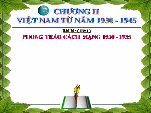 Bài 14. Phong trào cách mạng 1930 - 1935