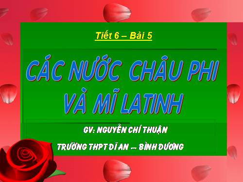 Bài 5. Các nước châu Phi và Mĩ Latinh