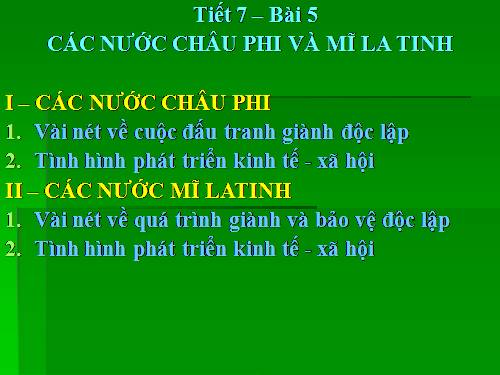 Bài 5. Các nước châu Phi và Mĩ Latinh