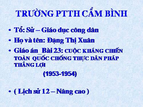 Bài 20. Cuộc kháng chiến toàn quốc chống thực dân Pháp kết thúc (1953 - 1954)