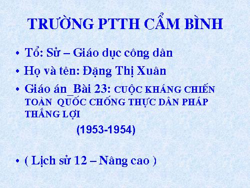 Bài 20. Cuộc kháng chiến toàn quốc chống thực dân Pháp kết thúc (1953 - 1954)