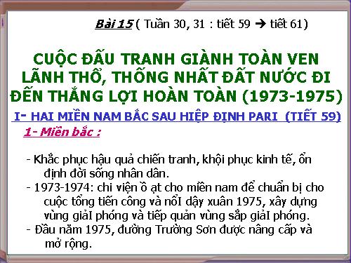 BÀI 15  CUỘC GIẢI PHÓNG GIÀNH ĐỘC LẬPTOÀN VẸN LÃNH THỔ