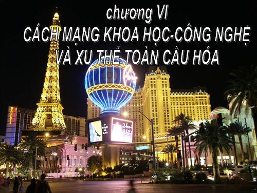 Bài 10. Cách mạng khoa học - công nghệ và xu thế toàn cầu hóa sau nửa thế kỉ XX