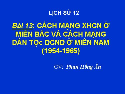 Cách mạng XHCN ở miền Bắc và cách mạng dân chủ nhân dân ở miền Nam