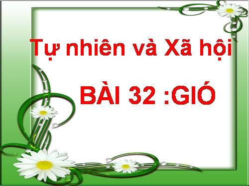 Bài 32. Gió