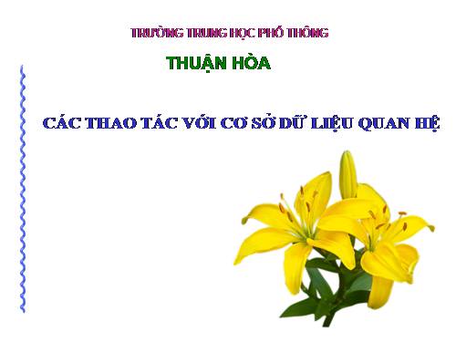 Bài 11. Các thao tác với cơ sở dữ liệu quan hệ