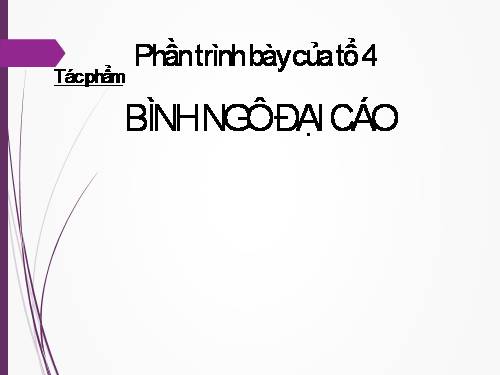 Tuần 20. Đại cáo bình Ngô (Bình Ngô đại cáo - tiếp theo)