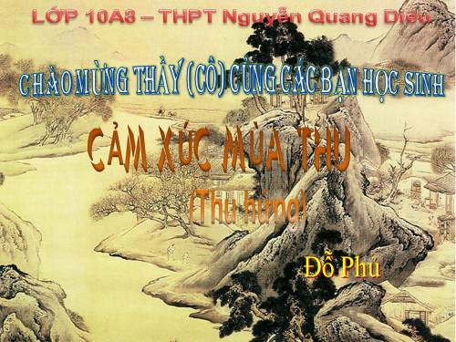 Tuần 16. Cảm xúc mùa thu (Thu hứng)