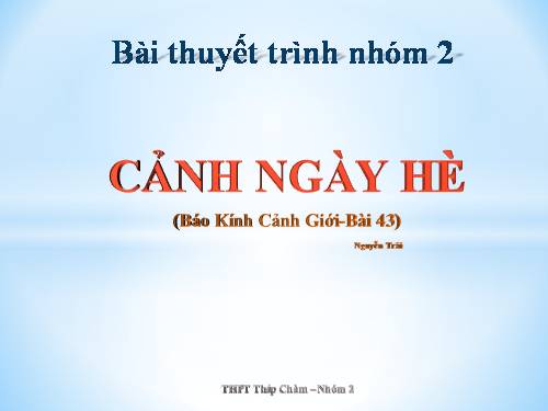 Tuần 13. Cảnh ngày hè (Bảo kính cảnh giới)