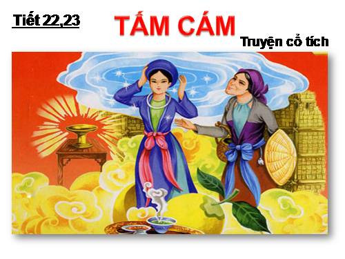 Tuần 7. Tấm Cám