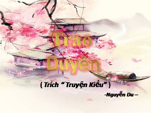 Tuần 29. Trao duyên