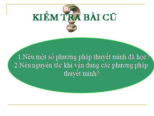 Tuần 25. Tóm tắt văn bản thuyết minh