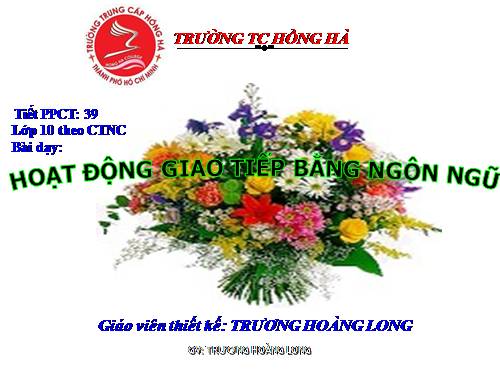 Tuần 1. Hoạt động giao tiếp bằng ngôn ngữ