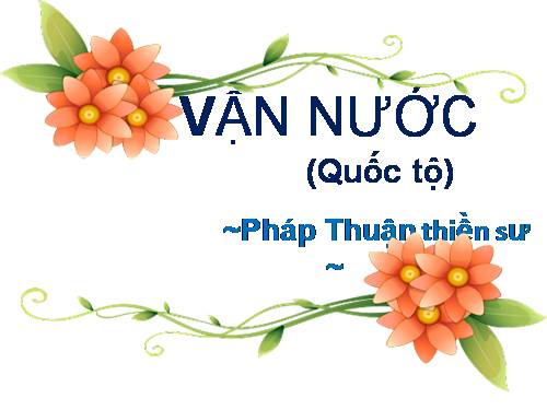 Tuần 15. Đọc thêm: Vận nước (Quốc tộ)