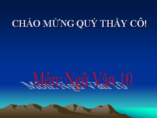 Tuần 12. Khái quát văn học Việt Nam từ thế kỉ X đến hết thế kỉ XIX