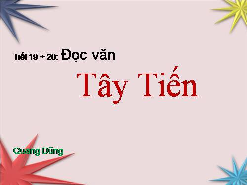 Tuần 7. Tây Tiến