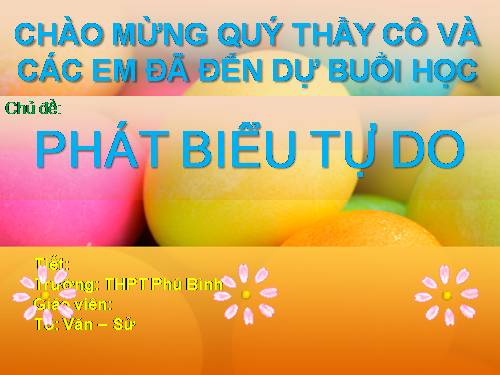 Tuần 30. Phát biểu tự do