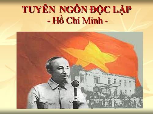 Tuần 2. Tuyên ngôn Độc lập