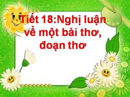 Tuần 6. Nghị luận về một bài thơ, đoạn thơ