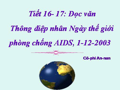 Tuần 6. Thông điệp nhân Ngày Thế giới phòng chống AIDS, 1 -12-2003