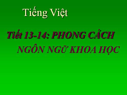 Tuần 5. Phong cách ngôn ngữ khoa học